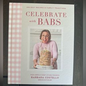 Celebrate with Babs Cookbook - Barbara Costello